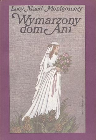 Montgomery Lucy Maud - Wymarzony dom Ani.