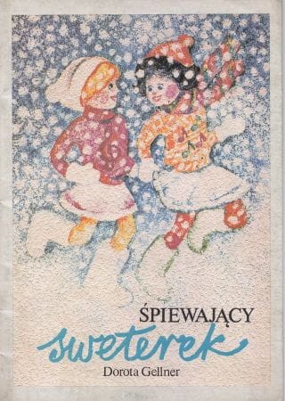 Gellner Dorota - Śpiewający sweterek. Ilustracje Bogusław Luśtyk