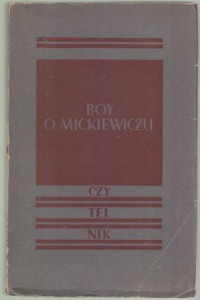 Boy-Żeleński Tadeusz  - O Mickiewiczu.