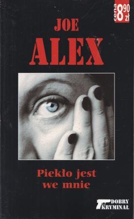 Alex Joe - Piekło jest we mnie