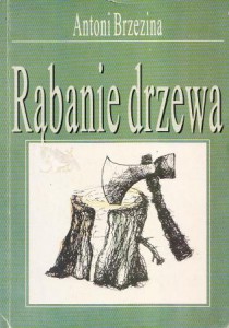 Brzezina Antoni - Rąbanie drzewa.