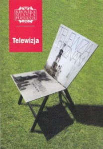 Telewizja. /Kronika Miasta Poznania 2007, 1/.