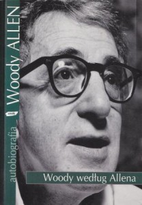 Allen Woody - Woody według Allena. Z reżyserem rozmawia Stig Bjorkman.