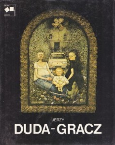 Jerzy Duda-Gracz. /Sztuka Naszych Czasów/.