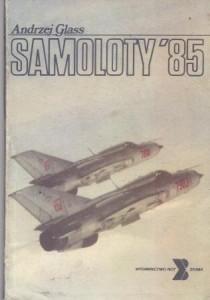 Glass Andrzej - Samoloty '85.