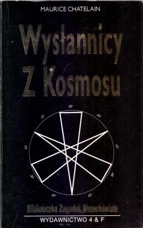 Chatelain Maurice - Wysłannicy z Kosmosu.