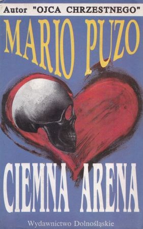 Puzo Mario - Ciemna arena.