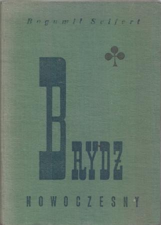 Seifert Bogumił - Brydż nowoczesny.