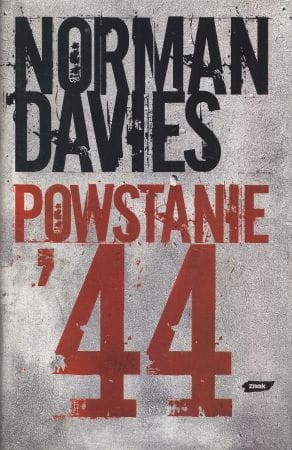 Davies Norman - Powstanie 44.