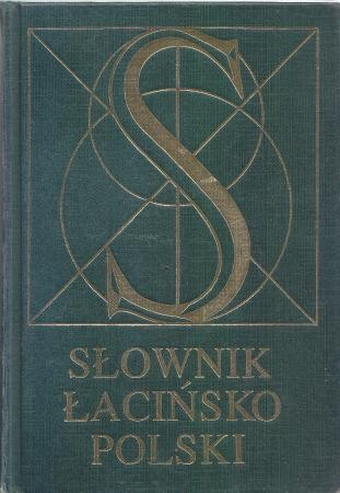 Słownik łacińsko-polski. Według słownika Hermana Mengego i Henryka Kopii. Opracował Kazimierz Kumaniecki.