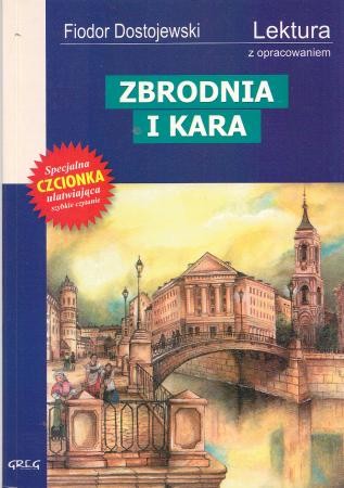 Dostojewski Fiodor - Zbrodnia i kara.
