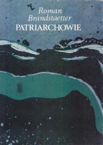 Brandstaetter Roman - Patriarchowie. Dęby patriarchy Izaaka. Walka Jakuba z Bogiem.