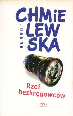 Chmielewska Joanna - Rzeź bezkręgowców