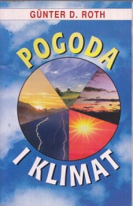 Roth Gunter D. - Pogoda i klimat. Przełożył Zbigniew Woliński.