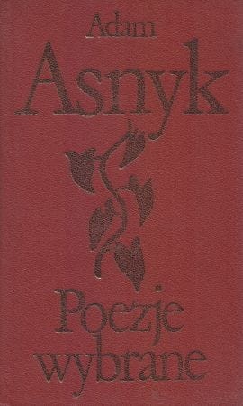 Asnyk Adam - Poezje wybrane.