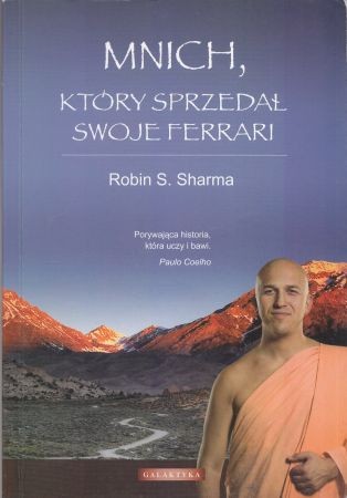 Sharma Robin S. - Mnich, który sprzedał swoje ferrari.
