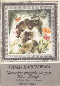 Karczewska Wanda - Niezwykłe przygody arcypsa Puka-Burego. Ilustrowała Ewa Salomon.